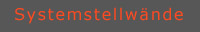 Systemstellwand