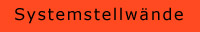 Systemstellwand